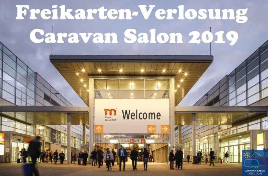 Freikarten Verslosung Caravan Salon 2019