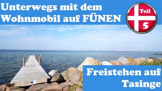 Unterwegs mit dem Wohnmobil auf Fünen |#5| Freistehen auf Tasinge