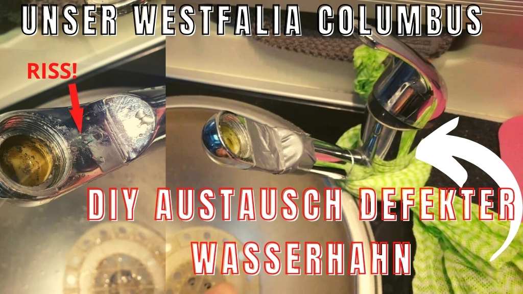 Austausch Wasserhahn unseres Westfalia Columbus Bj 2014 DIY